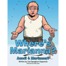 Where's Marianna?: Aundi E Marianna?