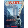 I Survived the Attacks of September 11, 2001 (I Survived #6)
