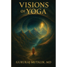 Visions of Yoga