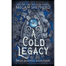 A Cold Legacy