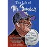 The Life of Mr. Baseball: Stories from Coach Cutler