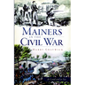 Mainers in the Civil War