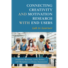 Connecting Creativity and Motivation Research with End Users