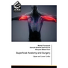 Superficial Anatomy and Surgery