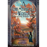 A Chimerical World: Tales of the Seelie Court