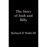 The Story of Josh and Billy