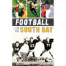 Football in the South Bay