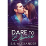 Dare to Dance