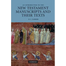 An Introduction to the New Testament Manuscripts and Their Texts