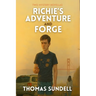Richie's Adventure And Forge: Two Mystery Novellas