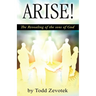 Arise!: "The Revealing of the sons of God"