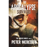 The Apocalypse Survivors: The Undead World Novel 2