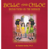 Belle and Chloe - Reflections In The Mirror