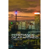 In Defiance of Apartheid