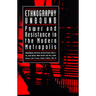 Ethnography Unbound: Power and Resistance in the Modern Metropolis