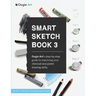 Smart Sketch Book 3: Oogie Art's step-by-step guide to drawing still life objects with charcoal and soft pastels