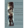 Neanderthal: The Strange Saga of the Minnesota Iceman