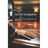 Social Navigation: A Practical Survival Guide For Human Interactions