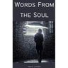 Words From the Soul