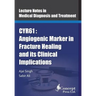 Cyr61: Angiogenic Marker in Fracture Healing and its Clinical Implications