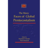 The Many Faces of Global Pentecostalism