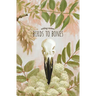 Birds to Bones: Writings on Grief, Gender, Mormonism, and Magic