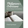 Philippians and Colossians Quick Study Commentary