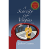 A Scarcity of Virgins