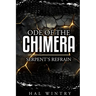 Ode of the chimera: Serpent's Refrain