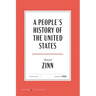 A People's History of the United States American Classics Edition