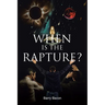 When Is the Rapture?