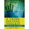 A Crime-Solving Toolkit: Forensics in the Caribbean