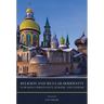 Religion and Secular Modernity in Russian Christianity, Judaism, and Atheism