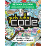 Girls Who Code: Learn to Code and Change the World