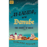 Amanda on the Danube: The Sounds of Music