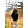 Cra-Ack, The Crow