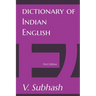 Dictionary Of Indian English