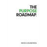 The Purpose Roadmap