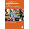 Leading Dynamic Information Literacy Programs: Best Practices and Stories from Instruction Coordinators