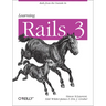 Learning Rails 3: Rails from the Outside in