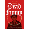 Dead Funny: Telling Jokes in Hitler's Germany