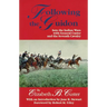 Following the Guidon: Into the Indian Wars with General Custer and the Seventh Cavalry Volume 33