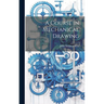 A Course in Mechanical Drawing