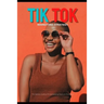 Tik Tok Marketing Strategy