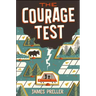 The Courage Test