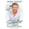 Tantalize: A Wicked Sanctuary Novel