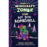 Diary of a Minecraft Zombie Book 40: Boy Band Bombshell