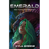 Emerald: Alien Hunting Grounds Book 5
