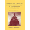 Lobbying for Libraries and the Public's Access to Government Information: An Insider's View