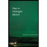 Men in Midnight Bloom
